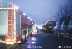 张家口爆炸事故已致22人死亡 伤者主要是货车司机