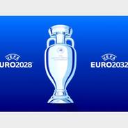 2028年和2032年足球欧锦赛举办地确定