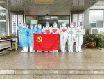 盐宁一家 抗疫有我 ——盐城医疗队党员冲锋一线践初心